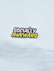 "Socially Awkward" Pin - D10