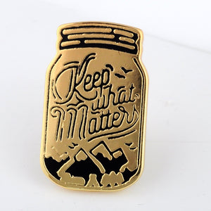 *“Keep What Matters” Pin - D24